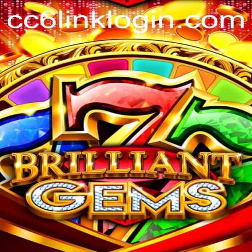 Discovering the World of BrilliantGems: A Comprehensive Introduction to CC6 Link Login